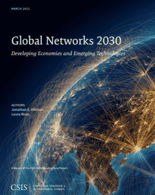 CSIS发布《2030年全球网络：发展中经济体和新兴技术》报告